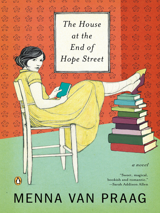 Title details for The House at the End of Hope Street by Menna van Praag - Available